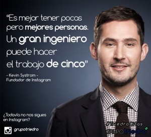 #TriedroCitas En la semana de estreno de nuestro perfil de Instagram, dedicamos nuestra cita de la semana a su fundador Kevin Systrom.  http://buff.ly/1XLETQd